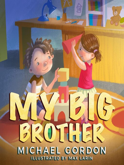 Title details for My Big Brother by Michael Gordon - Wait list